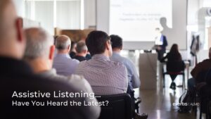 Assistive Listening Systems in classrooms and churches