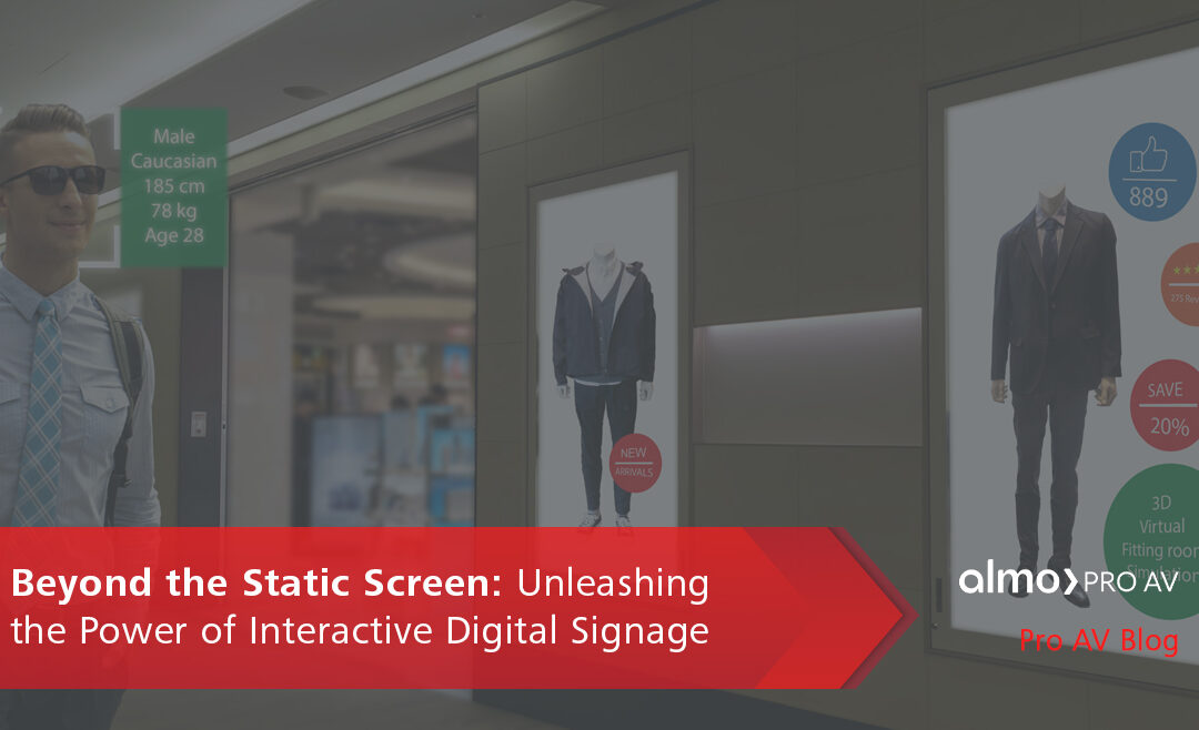 Beyond the Static Screen - Almo Pro AV Blog-featured-image
