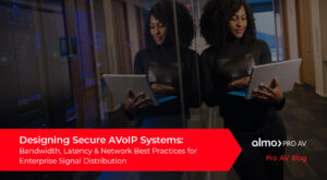 Designing Secure AVoIP Systems - APA-Blog-featured-image